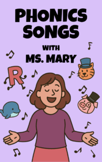 Phonics Songs by Ms. Mary
